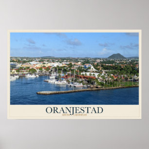 Oranjestad Marina und Inselhöhen Poster