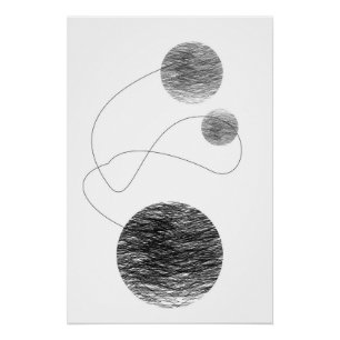Orbs Abstrakt Art Affinity Black and White Sketch Poster