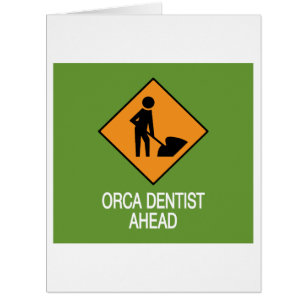 Orca Dentist Ahead Vertikale Karte