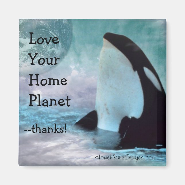 Orca Earth / Aimez votre maison Planète Magnet (Devant)
