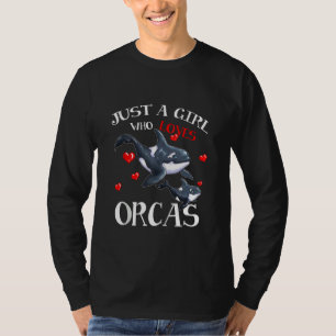 Orca Fan Sea Animal Marine Säugetiere nur ein Mädc T-Shirt