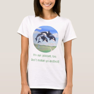 Orca Spirits "Es ist auch mein Planet!" T-Shirt