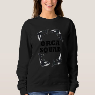 Orca Squad Whale Ocean Animal Sweatshirt
