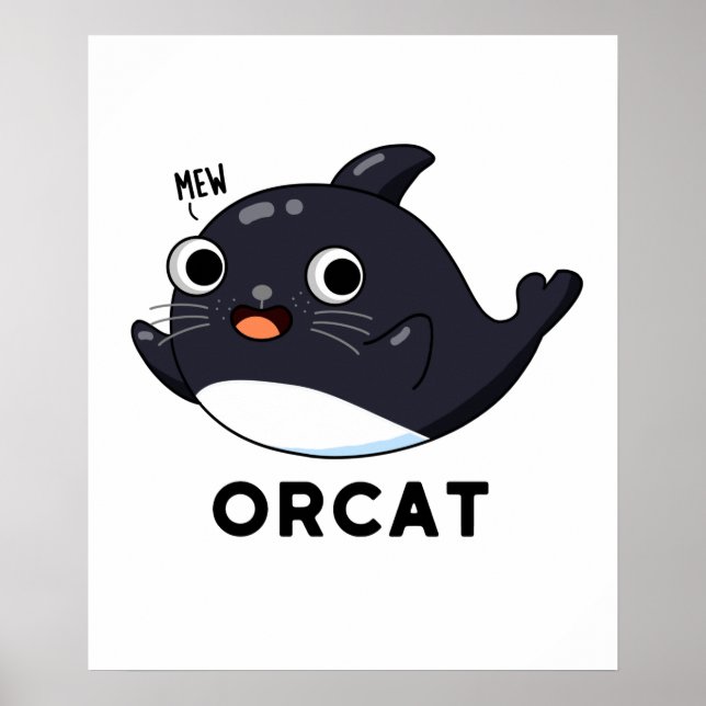 Orcat Funny Cat Orca Pub Poster (Vorne)