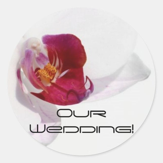 Orchid Einladungs-Sticker_Our Wedding! Runder Aufkleber (Vorderseite)