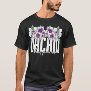 Orchid Whispere für Botanischer Garten Botanist P T-Shirt