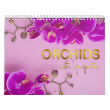 Orchidées avec citations à vie Calendrier mural