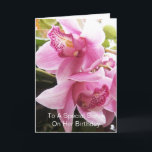 Orchids Personalisiert Sister Birthday Karte<br><div class="desc">Grußkarte rosa Orchideen Schwester Geburtstagskarte. Passen Sie diese Geburtstagskarte mit jedem beliebigen Text an und lassen Sie sie dann ausdrucken und an Sie senden oder laden Sie sie sofort auf Ihr Mobiltelefon herunter. Wenn Sie Hilfe bei der Anpassung benötigen, kontaktieren Sie uns über den Link auf dieser Seite. Blumenfotografie personalisierte...</div>
