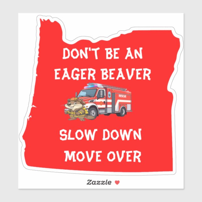 Oregon Beaver Feuerwehrmann ist kein eifriger Bibe Aufkleber (Blatt)