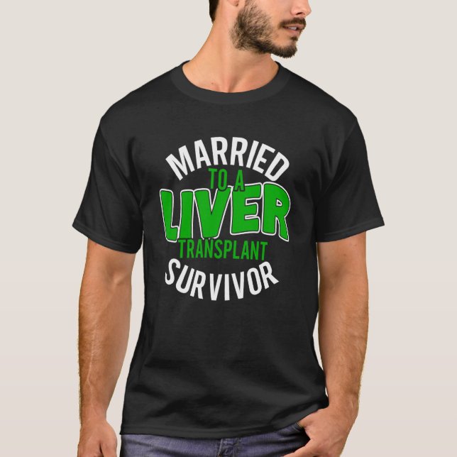 Organ Recipient Liver Transplant Survivor Liver Di T-Shirt (Vorderseite)