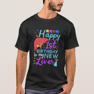 Organempfänger Suvivor Happy 1. Geburtstag zu mein T-Shirt