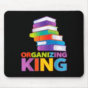 Organisierende König Quote Spaß für Bücherliebhabe Mousepad