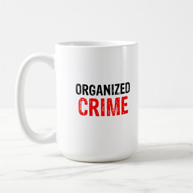 Organisierte Kriminalität Kaffeetasse (Links)