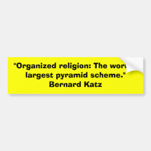 "Organisierte Religion: Die größte Pyramide s de Autoaufkleber