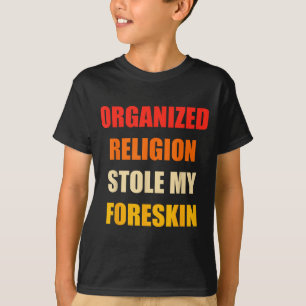 Organisierte Religion stahl meine Vorhaut Retro Vi T-Shirt