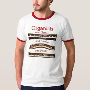 Organisten sind groß! Weckert-stück der Männer T-Shirt