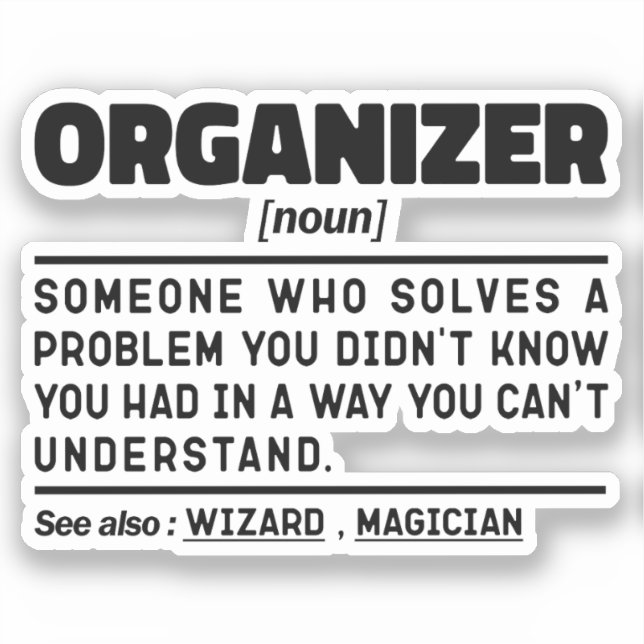 Organizer Noun Chaos Manager Sarcastic Zitat Aufkleber (Vorderseite)