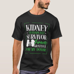 Organspender Nierentransplantation Tough Niere Spe T-Shirt