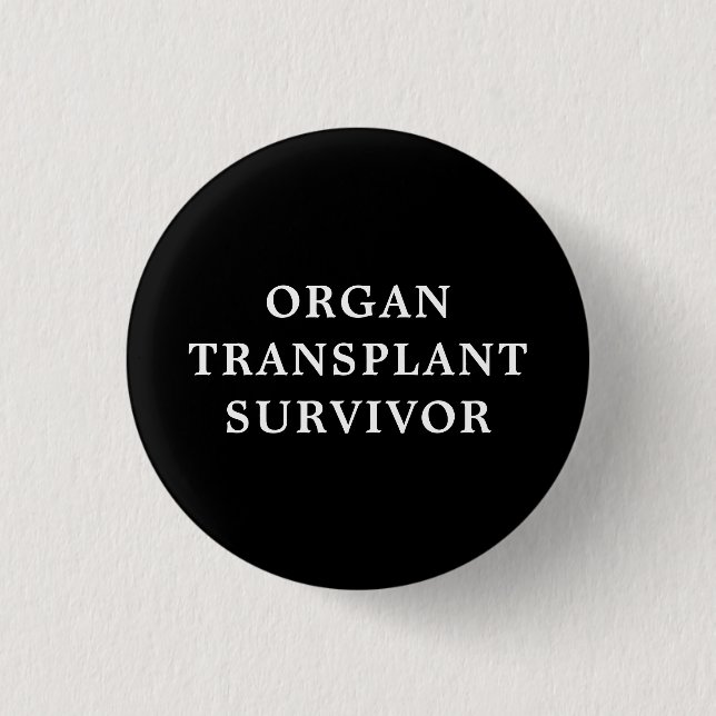 Organtransplantation - Schwarz-weiß medizinisch Button (Vorderseite)