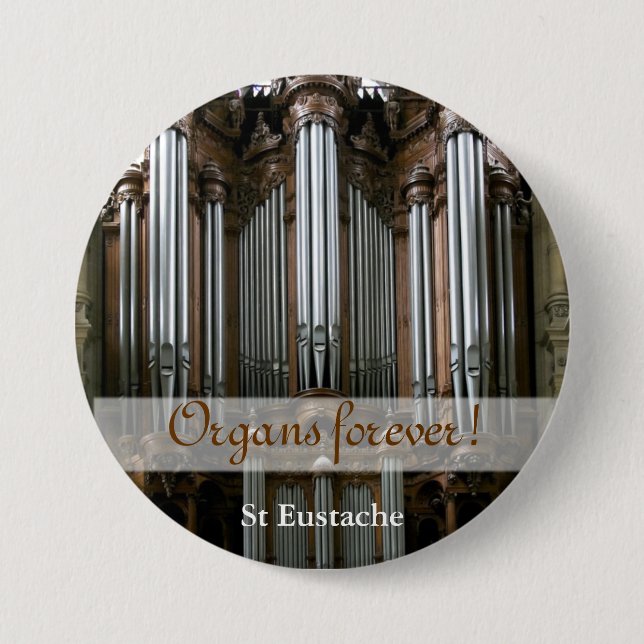 Orgeln für immer! St Eustache Knopf Button (Vorderseite)