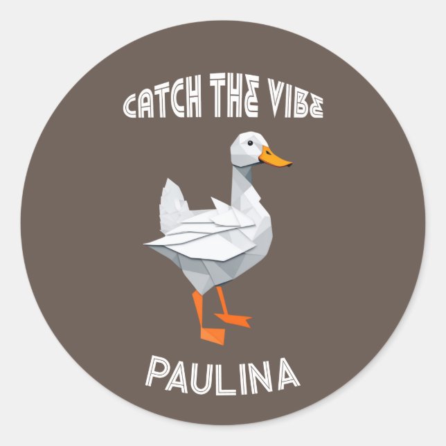 Origami duck Catch the Vibe retro font Runder Aufkleber (Vorderseite)