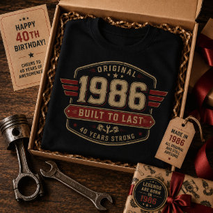 Original 1986 Gebaut um 40 Jahre zu überdauern Vin T-Shirt