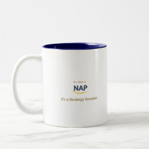 Original Es ist kein Nickerchen Es ist eine Strate Zweifarbige Tasse