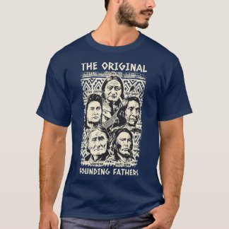 Original Foundations Vathers Native Amerikanische  T-Shirt