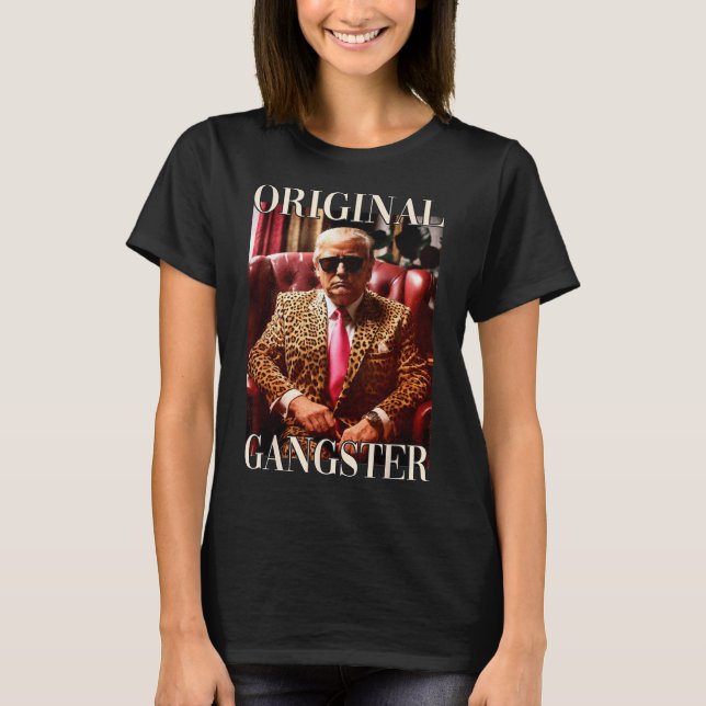 Original Gangster Shirt Funny Maga Donald Trump 20 (Vorderseite)
