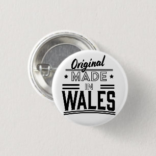 Original in Wales hergestellt Button