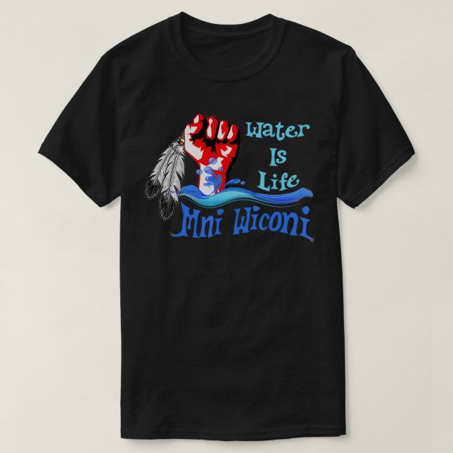 Original Mni Wiconi Wasser ist Leben T-Shirt (Design vorne)