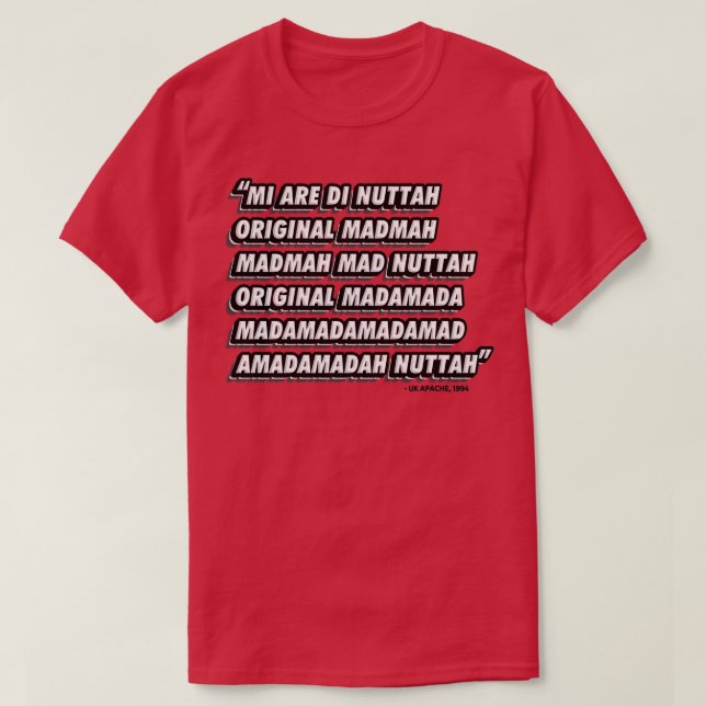 Original Nuttah Lyric T-Shirt (Design vorne)