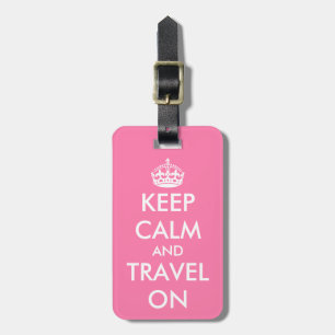 Original Pink BEHALTEN CALM und TRAVEL ON Gepäckanhänger
