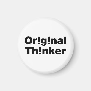 Original Thinker Magnet