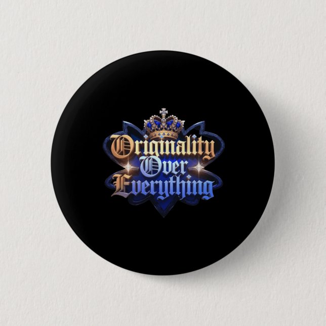 Originalität über alles Aufkleber Button (Vorderseite)