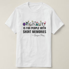 "Originalitäts-" BRITISCHES Künstler-Zitat T-Shirt