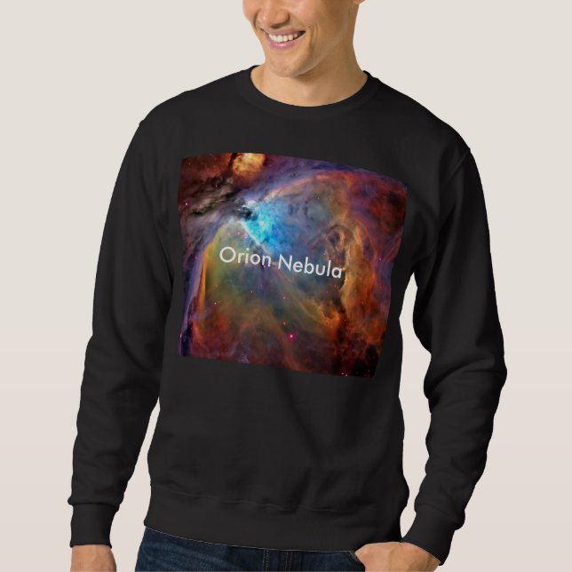 Orion Nebula Raumgalaxie Sweatshirt (Vorderseite)