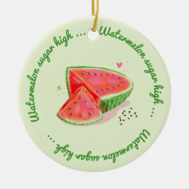 Ornament - Wassermelonzucker hoch