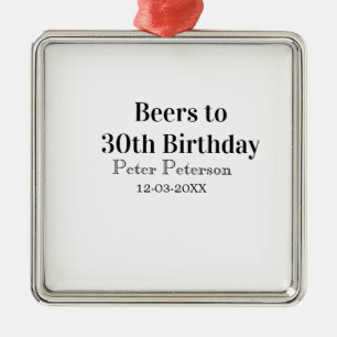 Ornement Carré Argenté Bière pour 30e anniversaire nom date homme élégant