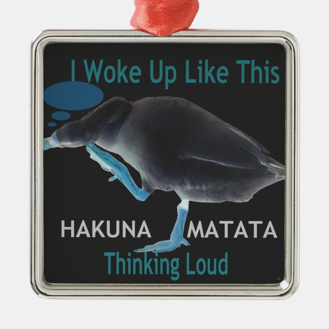 Ornement Carré Argenté Canard avec moi se réveille comme ça & Hakuna Mata (Devant)