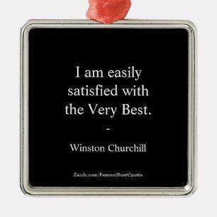 Ornement Carré Argenté Citation de Winston Churchill; Le meilleur