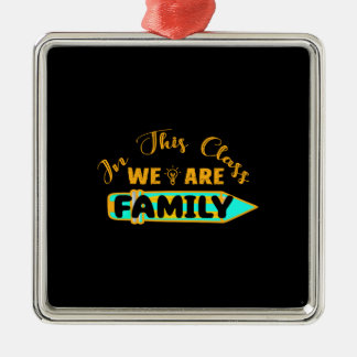 Ornement Carré Argenté Enseignant Dans Cette Classe Nous Sommes Famille