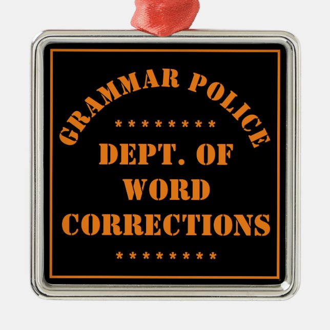 Ornement Carré Argenté Humour de la police de grammaire (Devant)