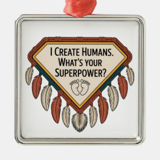 Ornement Carré Argenté I Create Humans. What’s Your Superpower