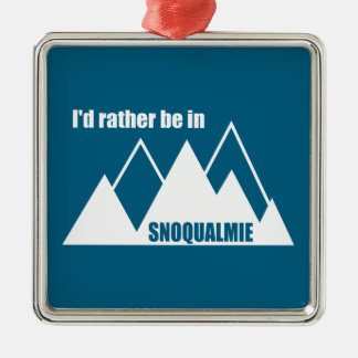 Ornement Carré Argenté I'd Rather Be In Snoqualmie Washington Mountain