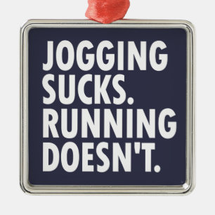 Ornement Carré Argenté Jogging Sucks. Courir ne marche pas.