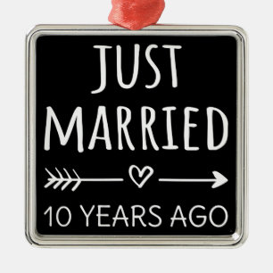 Ornement Carré Argenté Just Married 10 Years Ago I