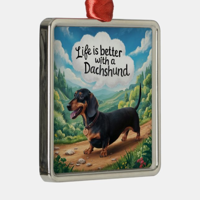 Ornement Carré Argenté La Vie Est Meilleure Avec Un Dachshund (Droite)