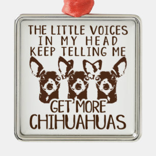 Ornement Carré Argenté Les petites voix gagnent plus de Chihuahuas