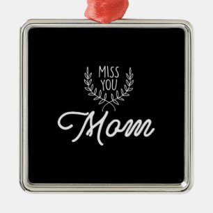 Ornement Carré Argenté Mère cadeau Miss You Maman